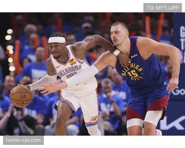 雷霆亚历山大35分15助攻 绝杀掘金延续六连胜领跑西部